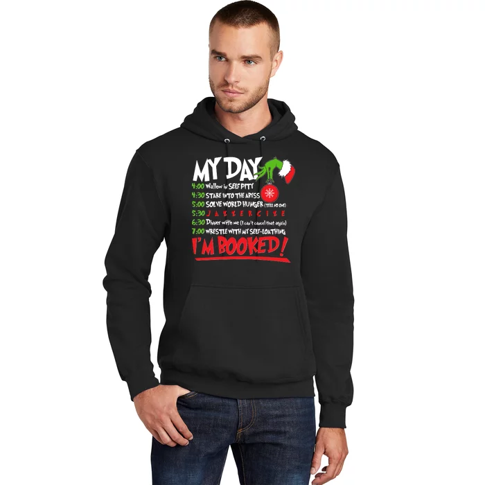 Funny Christmas My Day Im Booked Hoodie