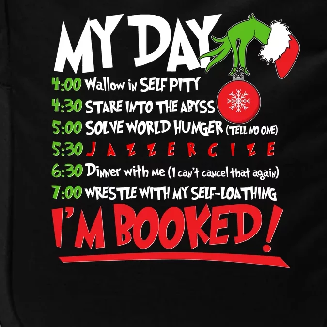 Funny Christmas My Day Im Booked Impact Tech Backpack