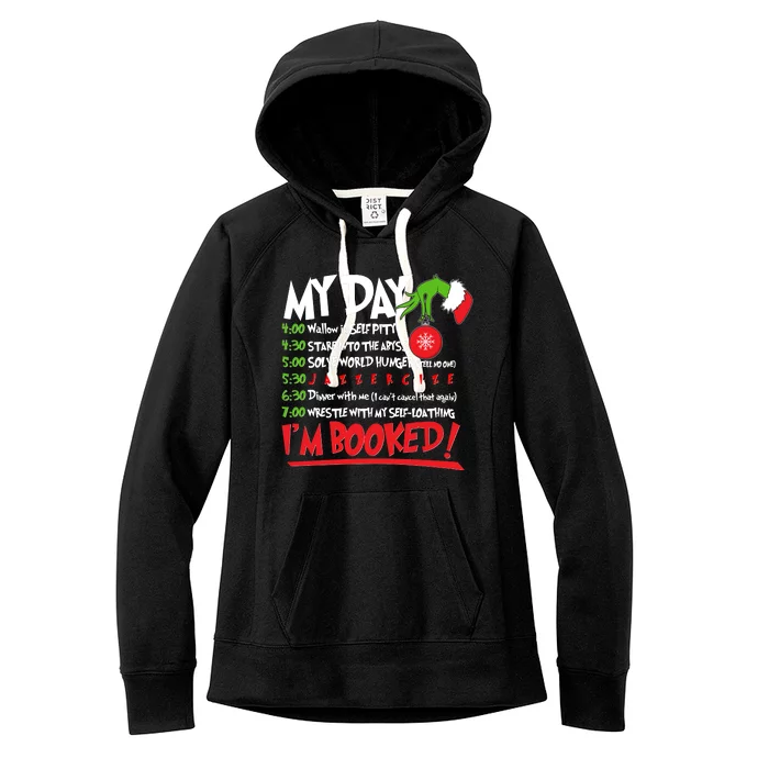 Funny Christmas My Day Im Booked Women's Fleece Hoodie