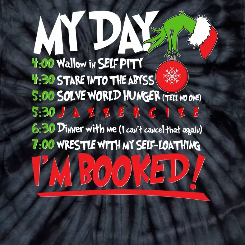 Funny Christmas My Day Im Booked Tie-Dye T-Shirt