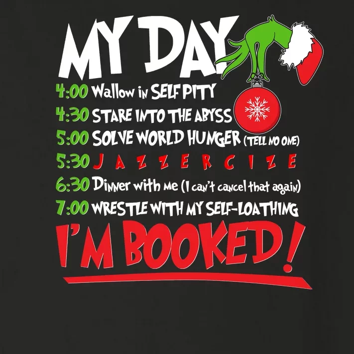 Funny Christmas My Day Im Booked Toddler Long Sleeve Shirt