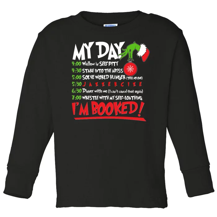 Funny Christmas My Day Im Booked Toddler Long Sleeve Shirt