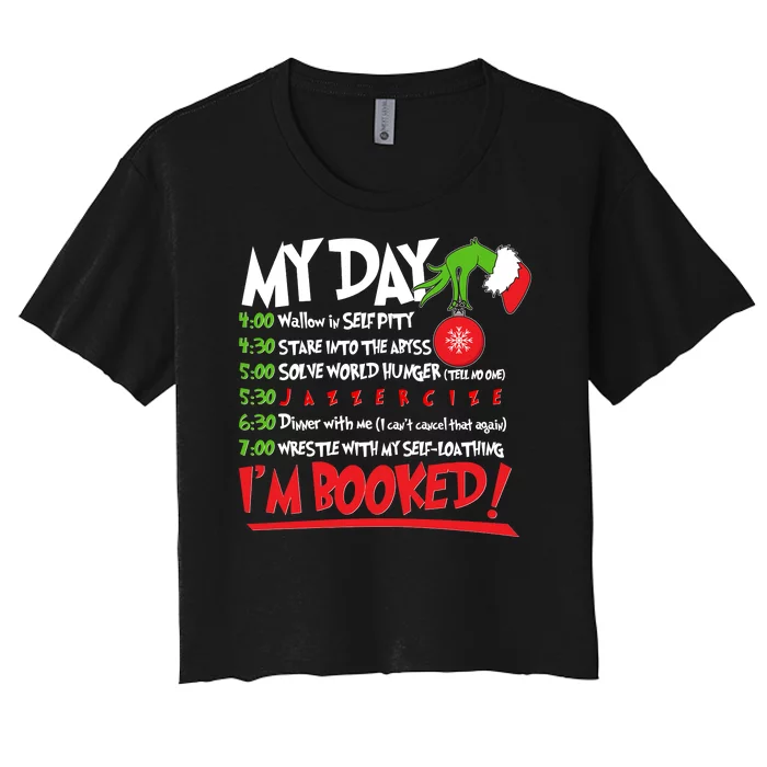 Funny Christmas My Day Im Booked Women's Crop Top Tee