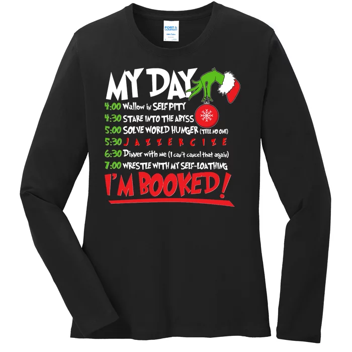 Funny Christmas My Day Im Booked Ladies Long Sleeve Shirt