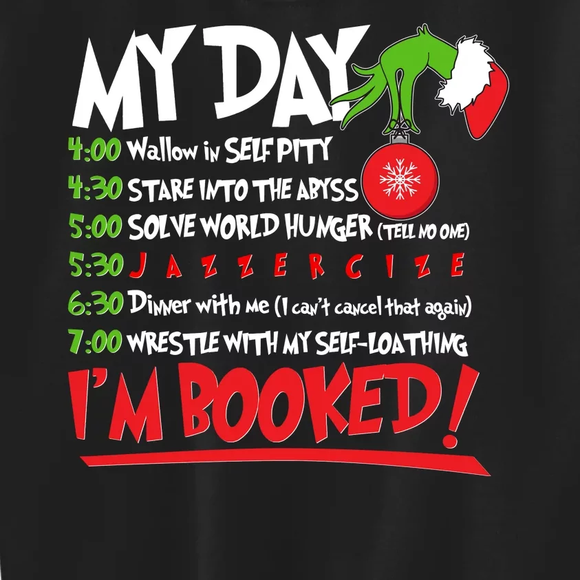 Funny Christmas My Day Im Booked Kids Sweatshirt