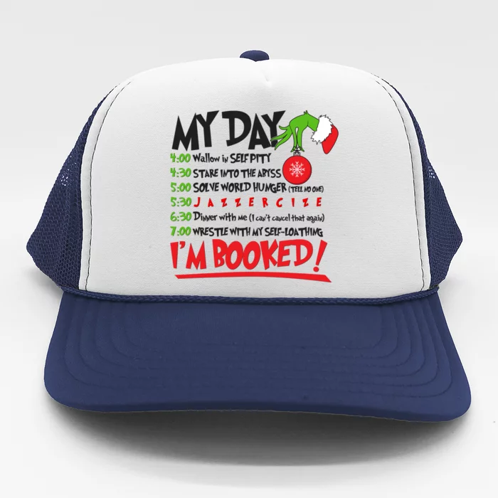 Funny Christmas My Day Im Booked Trucker Hat