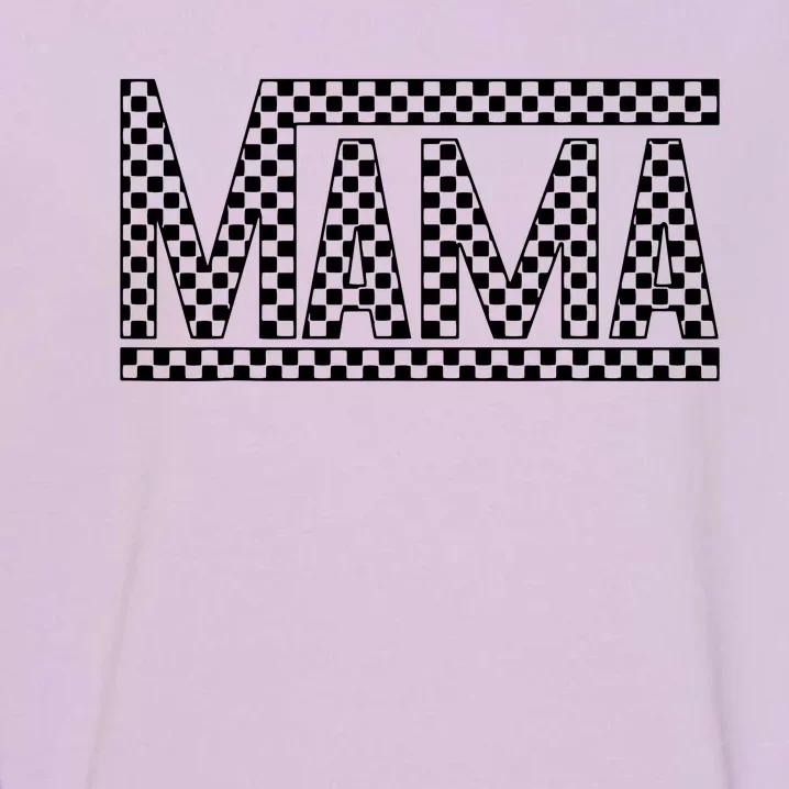 Funny Checkered Mama Black White Gift Women Garment-Dyed Sweatshirt