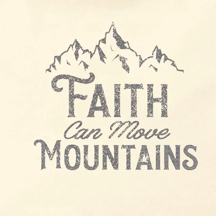 Faith Can Move Mountains Bible Verse Religious Zip Tote Bag