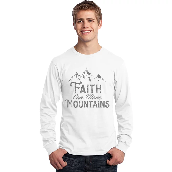 Faith Can Move Mountains Bible Verse Religious Long Sleeve Shirt