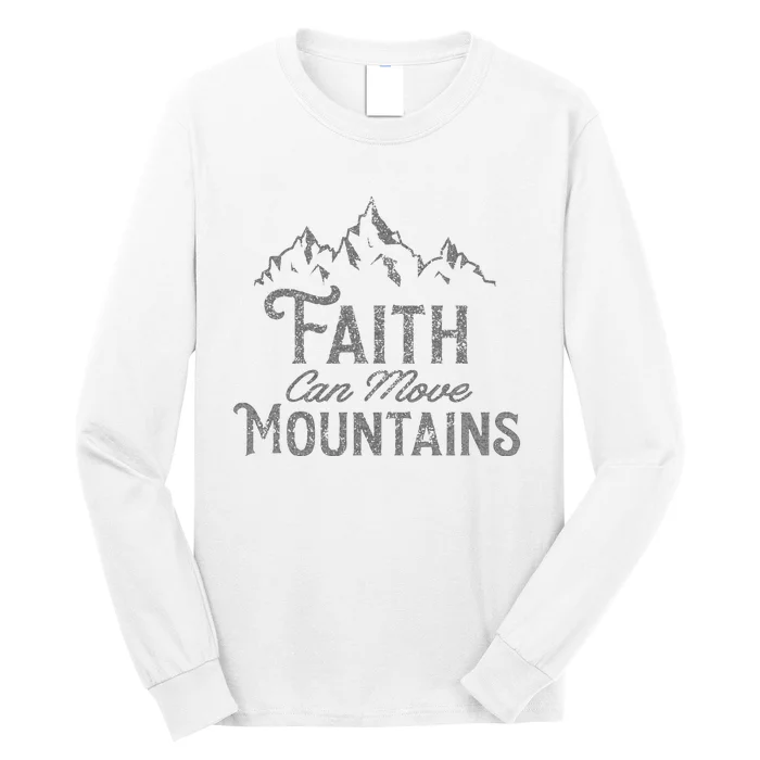 Faith Can Move Mountains Bible Verse Religious Long Sleeve Shirt