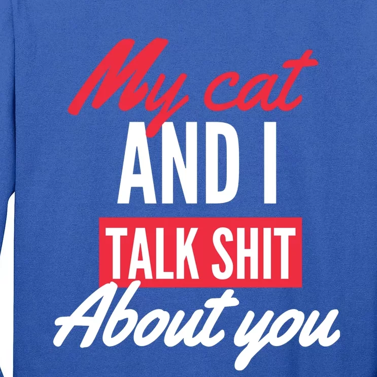 Funny Cat Memes Funny Cat Jokes Funny Cat Quotes Cat Lover Sarcastic Cat Tall Long Sleeve T-Shirt