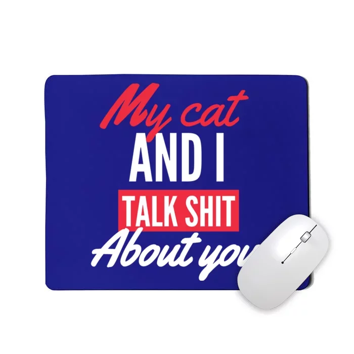 Funny Cat Memes Funny Cat Jokes Funny Cat Quotes Cat Lover Sarcastic Cat Mousepad