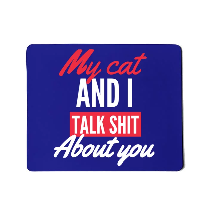 Funny Cat Memes Funny Cat Jokes Funny Cat Quotes Cat Lover Sarcastic Cat Mousepad