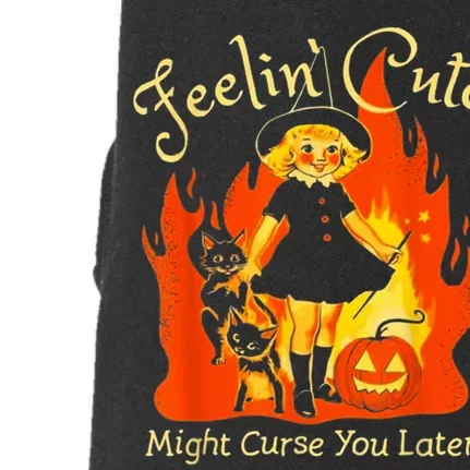 Feeling Cute Might Curse You Later Cute Witch Doggie 3-End Fleece Hoodie