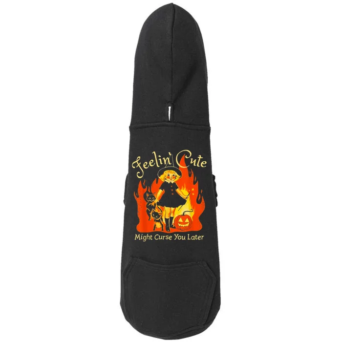 Feeling Cute Might Curse You Later Cute Witch Doggie 3-End Fleece Hoodie