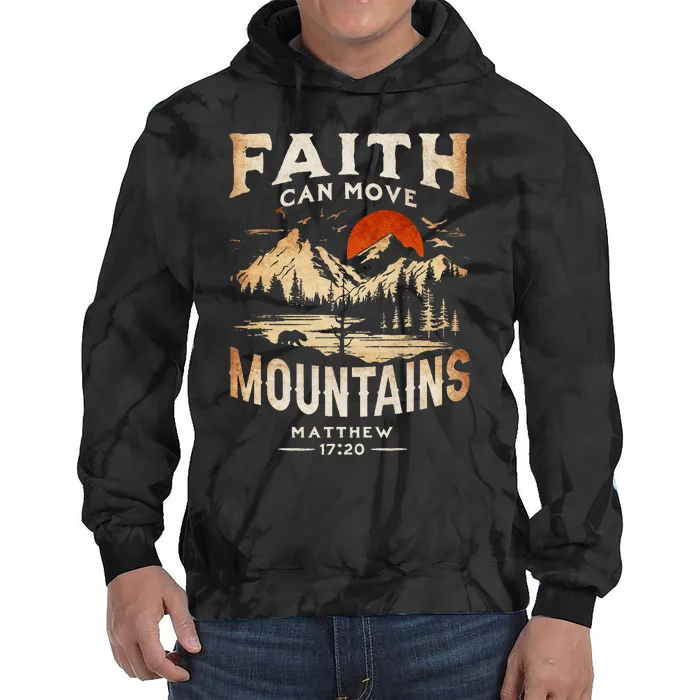 Faith Can Move Mountains Classic Art Western Matthew 1720 Tie Dye Hoodie