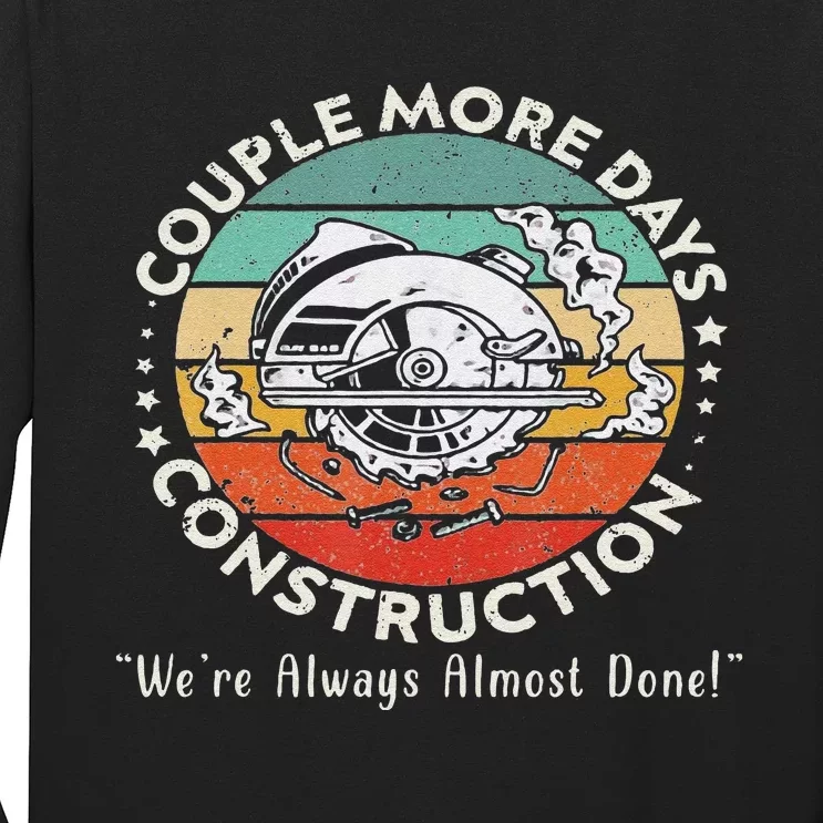 Funny Couples Moree Days Construction We’Re Always Almost Done Long Sleeve Shirt