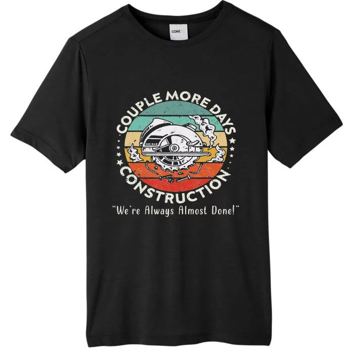 Funny Couples Moree Days Construction We’Re Always Almost Done ChromaSoft Performance T-Shirt