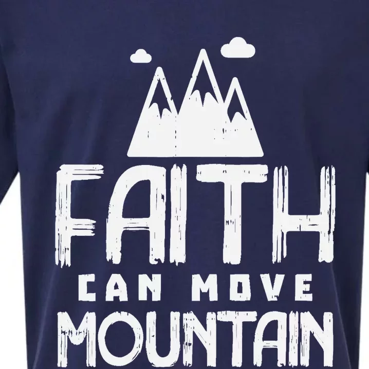 Faith Can Move Mountains God Jesus Religious Christian Gift Sueded Cloud Jersey T-Shirt