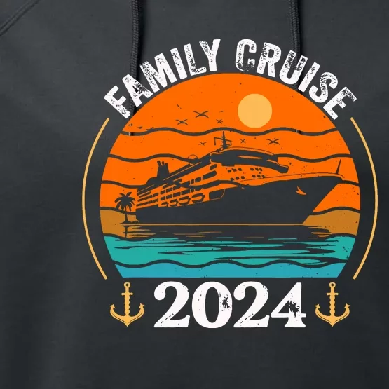 Family Cruise Matching 2024 Family Cruise Trip 2024 Performance Fleece Hoodie