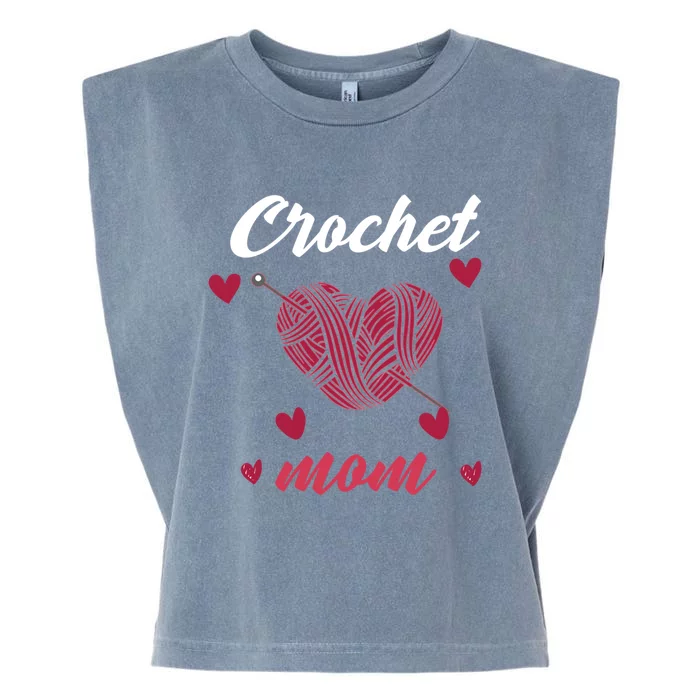 Funny Crochet Mom Crocheting Crocheter Yarn Lover Cool Gift Garment-Dyed Women's Muscle Tee