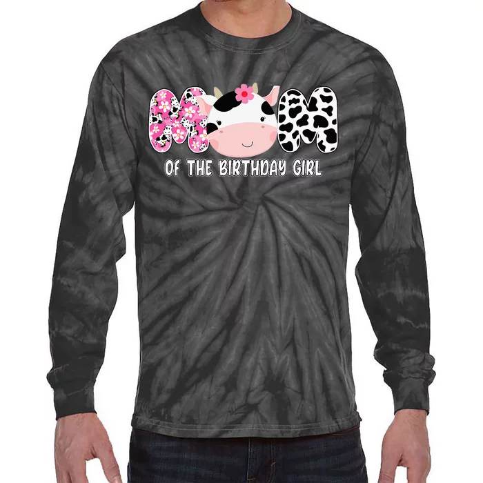 Funny Cow Mom Of The Birthday Girl Cow Farm Birthday Family Tie-Dye Long Sleeve Shirt