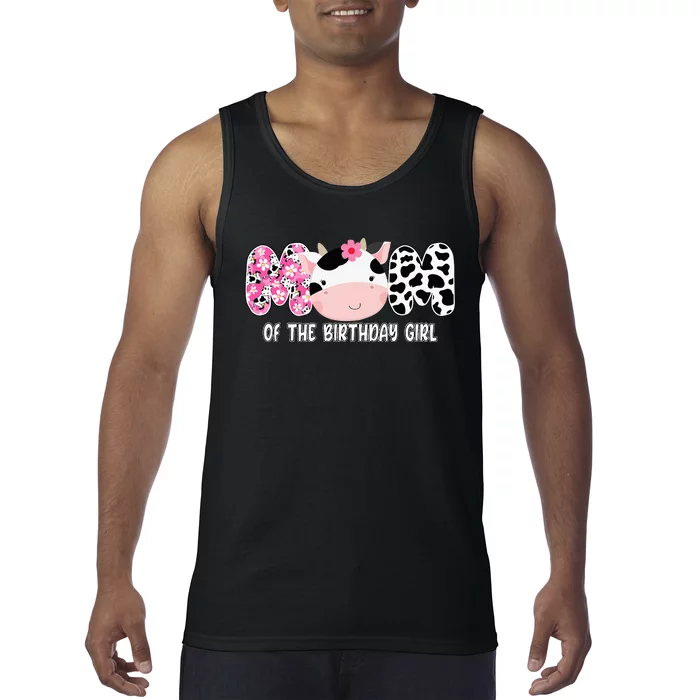 Funny Cow Mom Of The Birthday Girl Cow Farm Birthday Family Tank Top