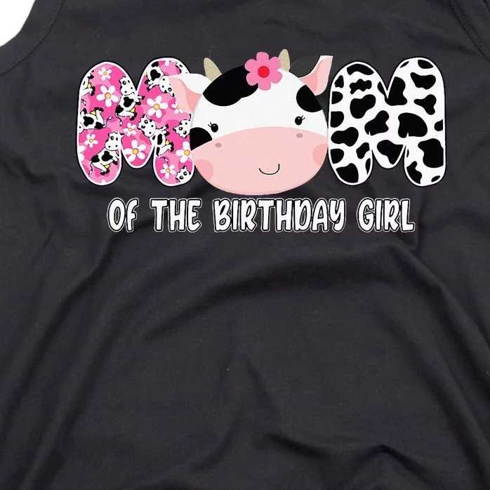 Funny Cow Mom Of The Birthday Girl Cow Farm Birthday Family Tank Top