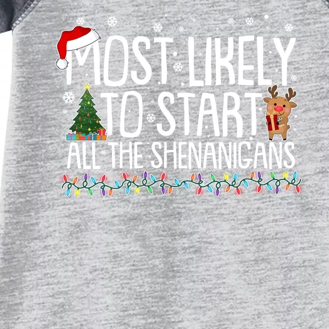 Funny Christmas Most Likely To Start All The Shenanigans Infant Baby Jersey Bodysuit