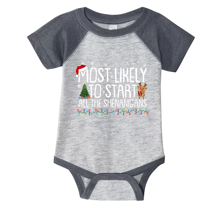 Funny Christmas Most Likely To Start All The Shenanigans Infant Baby Jersey Bodysuit