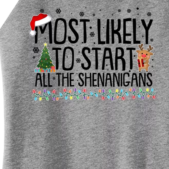 Funny Christmas Most Likely To Start All The Shenanigans Women’s Perfect Tri Rocker Tank