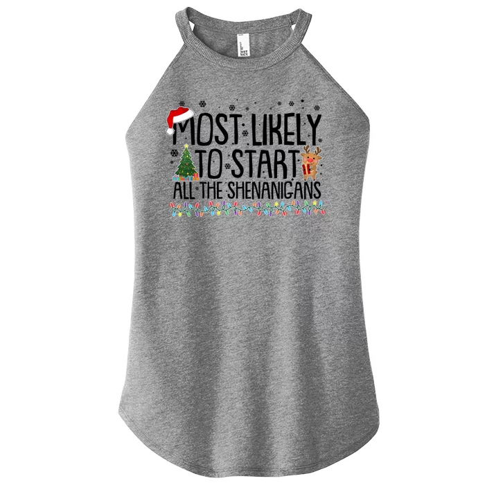 Funny Christmas Most Likely To Start All The Shenanigans Women’s Perfect Tri Rocker Tank