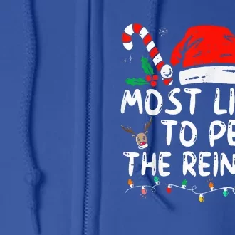 Funny Christmas Most Likely To Pet The Reindeer Full Zip Hoodie