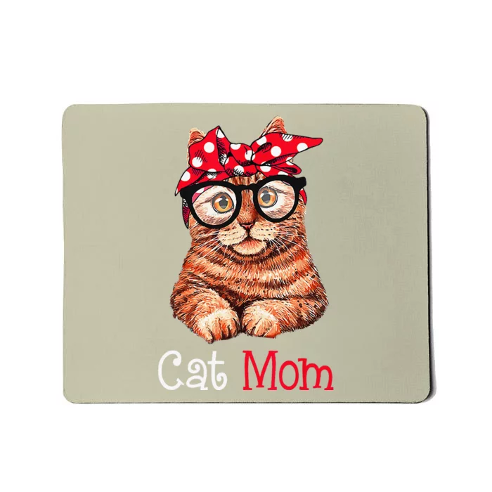 Funny Cat Mom Cat Lovers Mothers Day Mom Funny Mothers Gift Mousepad