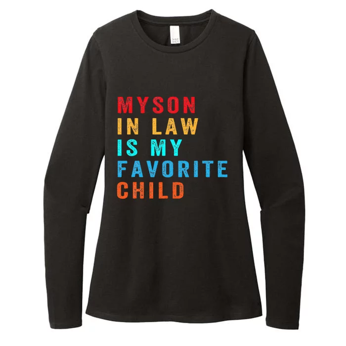 Favorite Child My Son-in-Law Funny Family Humor Womens CVC Long Sleeve Shirt