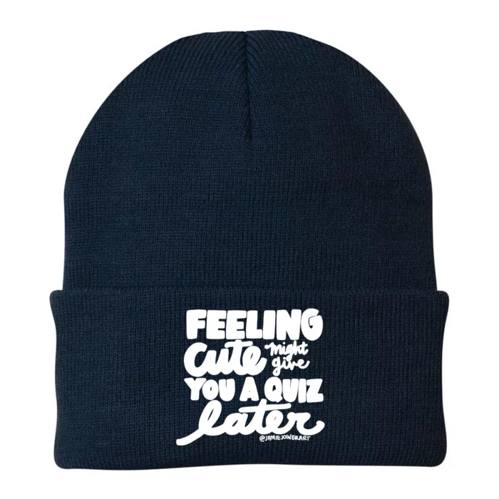 Feeling Cute Might Give You A Quiz Later Teacher Knit Cap Winter Beanie