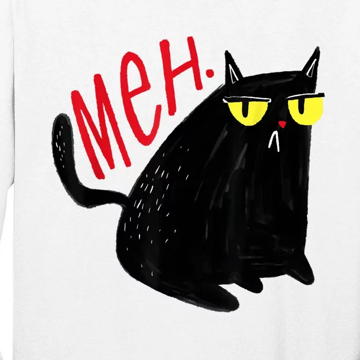 Funny Cat Meh Meow Black Cat For Men Women Gifts Tall Long Sleeve T-Shirt