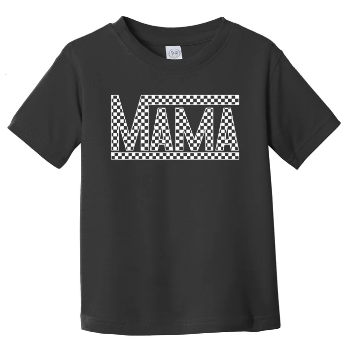 Funny Checkered Mama Black White Gift Women Toddler T-Shirt