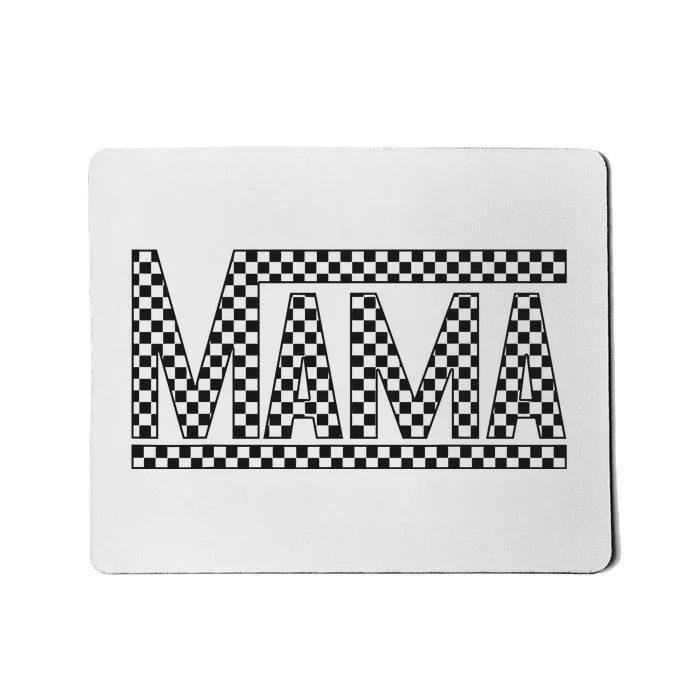 Funny Checkered Mama Black White Gift Wo Mousepad