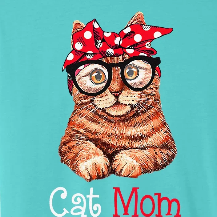 Funny Cat Mom Cat Lovers Mothers Day Mom Funny Mothers Gift ChromaSoft Performance T-Shirt