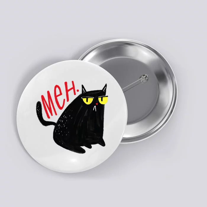 Funny Cat Meh Meow Black Cat For Men Women Gifts Button