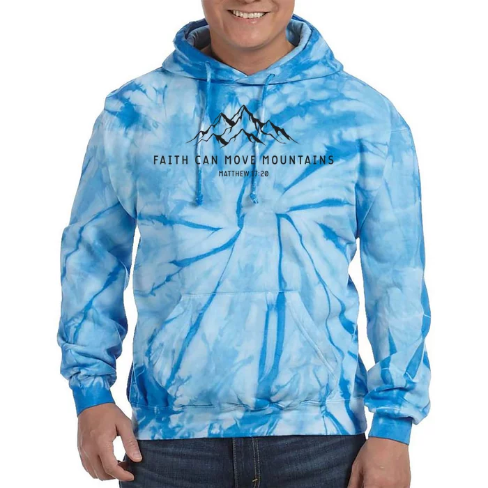 Faith Can Move Mountains Christian Religious Tie Dye Hoodie