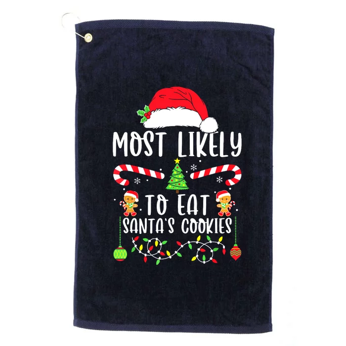 Funny Christmas Most Likely To Drink All The Cookies Family Matching Gift Platinum Collection Golf Towel