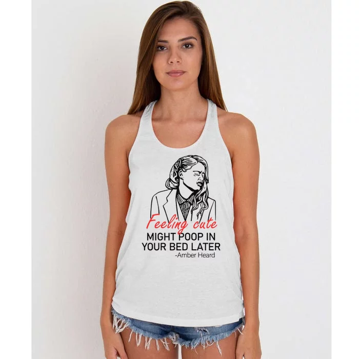 Feeling Cute Might Poop In Your Bed Later Women's Knotted Racerback Tank