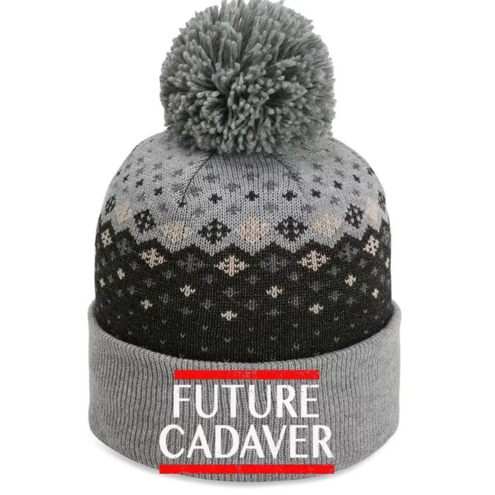 Future Cadaver Morbid Creepy Funny Halloween Sayings Goth The Baniff Cuffed Pom Beanie