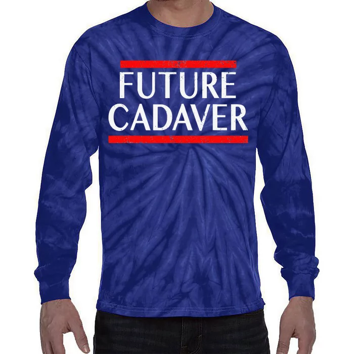 Future Cadaver Morbid Creepy Funny Halloween Sayings Goth Tie-Dye Long Sleeve Shirt