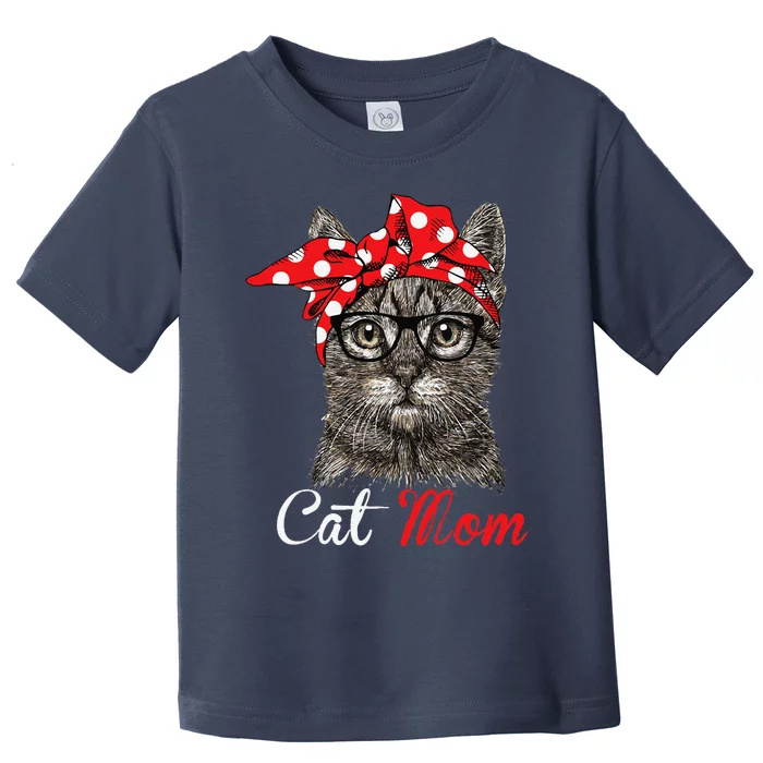 Funny Cat Mom For Cat Loversmothers Day Gift Toddler T-Shirt