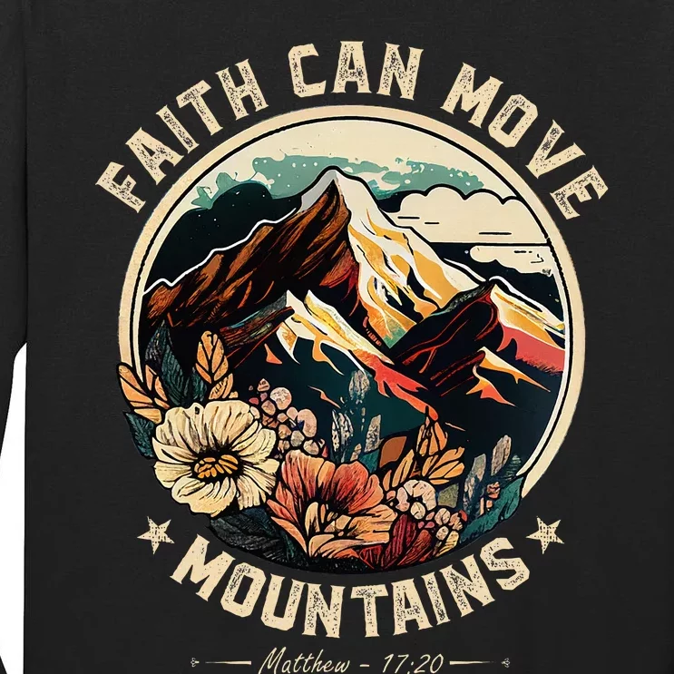 Faith Can Move Mountains Christian Tall Long Sleeve T-Shirt