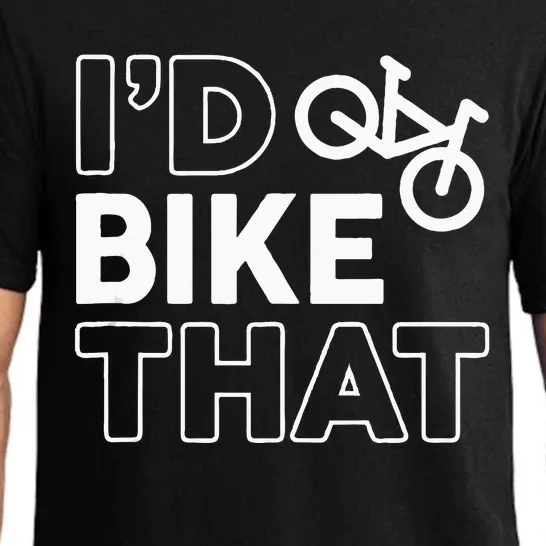 Funny Cycling Mountain Biking Id Bike That BMX Bicycle Pajama Set