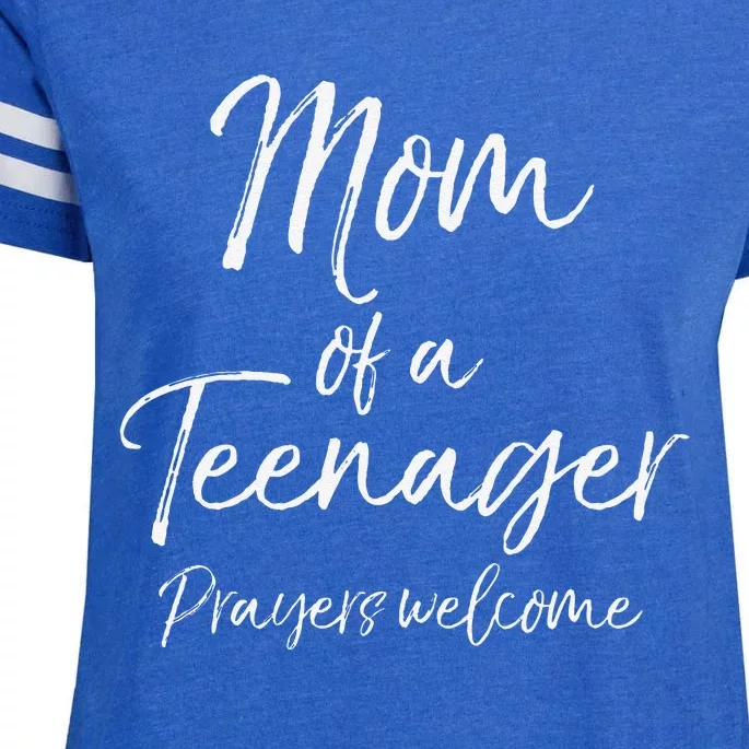 Funny Christian MotherS Mom Of A Teenager Prayers Welcome Enza Ladies Jersey Football T-Shirt